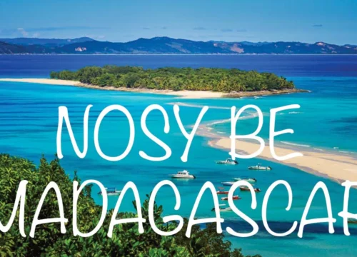 The Exclusive Nosy Be Tourists’ Travel Guide